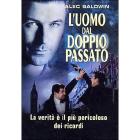 L' uomo dal doppio passato