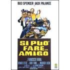 Si può fare... amigo Si può fare... amigo