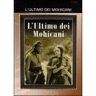 L' ultimo dei Mohicani L' ultimo dei Mohicani