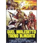 Quel maledetto treno blindato