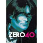 Renato Zero. Zero 40 Live Renato Zero. Zero 40 Live