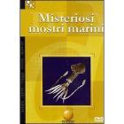 Misteriosi mostri marini