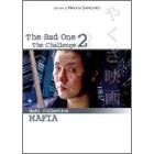 The Bad One 2. The Challenge