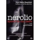 Nerolio. Sputer� su mio padre