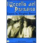 Luana, la vergine sacra. L'uccello del Paradiso Luana, la vergine sacra. L'uccello del Paradiso