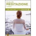 Guida alla meditazione. GAIAM