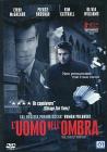 L' uomo nell'ombra. The Ghost Writer L' uomo nell'ombra. The Ghost Writer