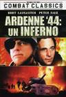 Ardenne 44: un Inferno Ardenne 44: un Inferno