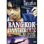 Bangkok Dangerous