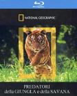 I predatori della giungla e della savana (Blu-ray)