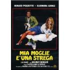 Mia moglie � una strega