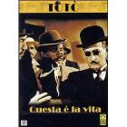Questa è la vita Questa è la vita