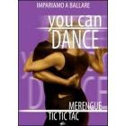You Can Dance. Merengue, Tic Tic Tac