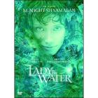 Lady in the Water Lady in the Water