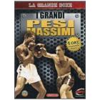 I grandi pesi massimi (2 Dvd)