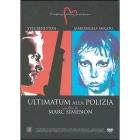 Ultimatum alla polizia