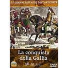 Le grandi battaglie dell'antichit�. La conquista della Gallia