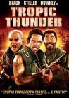 Tropic Thunder Tropic Thunder