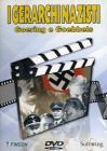 I gerarchi nazisti I gerarchi nazisti