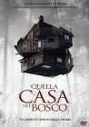 Quella casa nel bosco Quella casa nel bosco