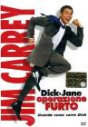 Dick & Jane. Operazione furto Dick & Jane. Operazione furto