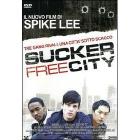 Sucker Free City Sucker Free City