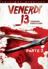 Venerd� 13. Parte II. L'assassino ti siede accanto