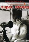 Super 8 Stories Super 8 Stories