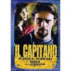 Il capitano. Episodio 6 Il capitano. Episodio 6