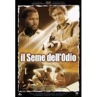 Il seme dell'odio