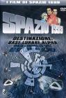 Spazio 1999. Destinazione: base lunare Alpha