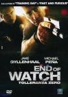 End of Watch. Tolleranza zero