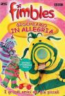 Fimbles. Giochiamo in allegria