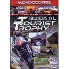 Guida al Tourist Trophy