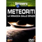 Meteoriti. La minaccia dallo spazio
