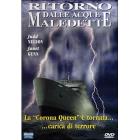 Ritorno dalle acque maledette
