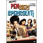 Pensieri spericolati