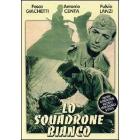 Lo squadrone bianco
