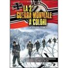 La seconda guerra mondiale a colori vista dai tedeschi