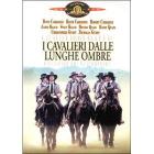 I cavalieri dalle lunghe ombre I cavalieri dalle lunghe ombre