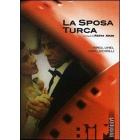 La sposa turca La sposa turca