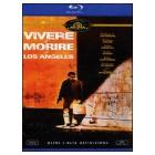 Vivere e morire a Los Angeles (Blu-ray)