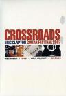 Eric Clapton. Crossroads Guitar Festival 2007 (2 Dvd) Eric Clapton. Crossroads Guitar Festival 2007 (2 Dvd)