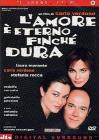L' amore � eterno finch� dura
