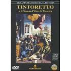 I grandi maestri della pittura. Tintoretto e il Secolo d'oro di Venezia