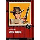 Adios gringo Adios gringo