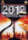 2012 La profezia Maya 2012 La profezia Maya
