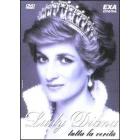 Lady Diana. Tutta la verit�
