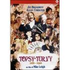 Topsy Turvy. Sotto sopra Topsy Turvy. Sotto sopra