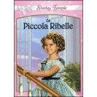 La piccola ribelle La piccola ribelle
